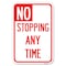 Signmission No Stopping Anytime Heavy-Gauge Aluminum Sign, 12" x 18", A-1218-23580 A-1218-23580 - alternate 1